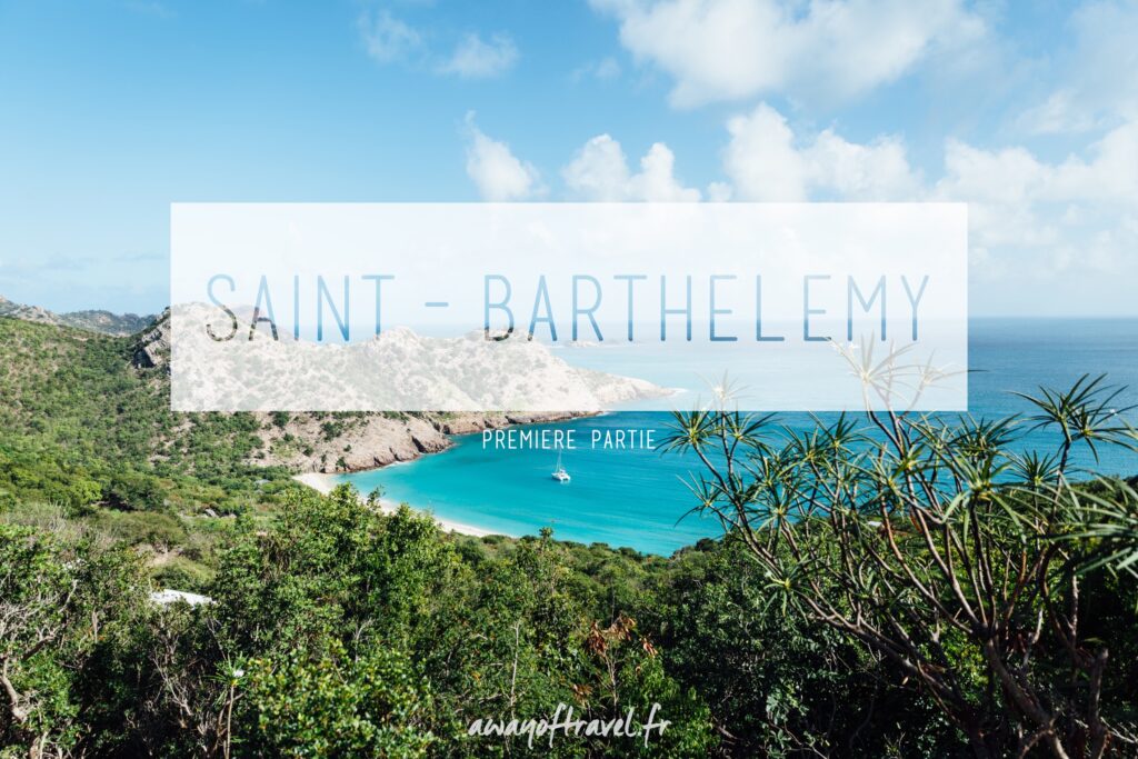 City guide saint barthelemy visit bon plan